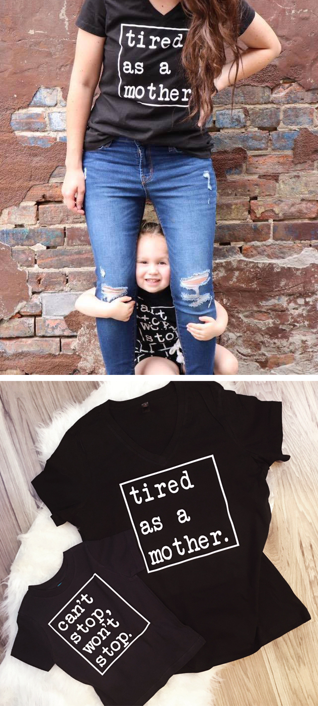 Tired as a mother… Can’t Stop Won’t Stop | Mummy and me matching shirts | Spill the Beans etc on Etsy